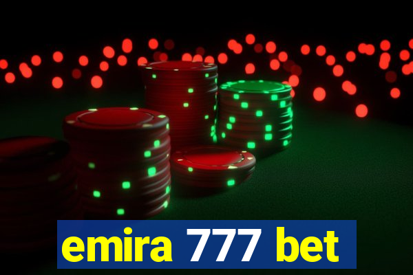 emira 777 bet